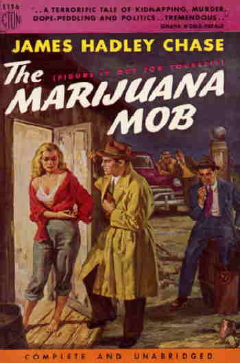 The Marijuana Mob